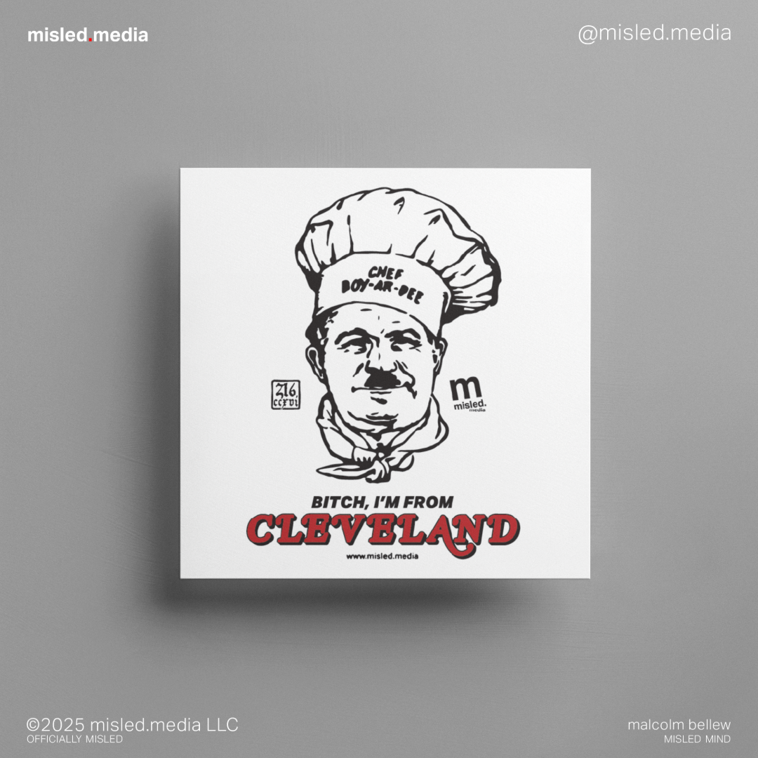 Bitch, I'm From Cleveland (mini print)