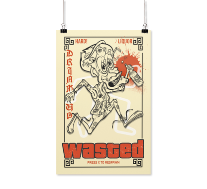 Framed "Wasted" Poster