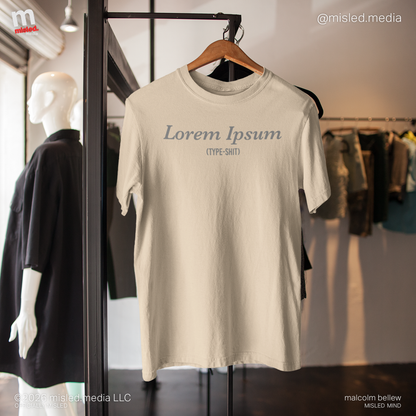 TYPE-SHIT – Lorem Ipsum Tee