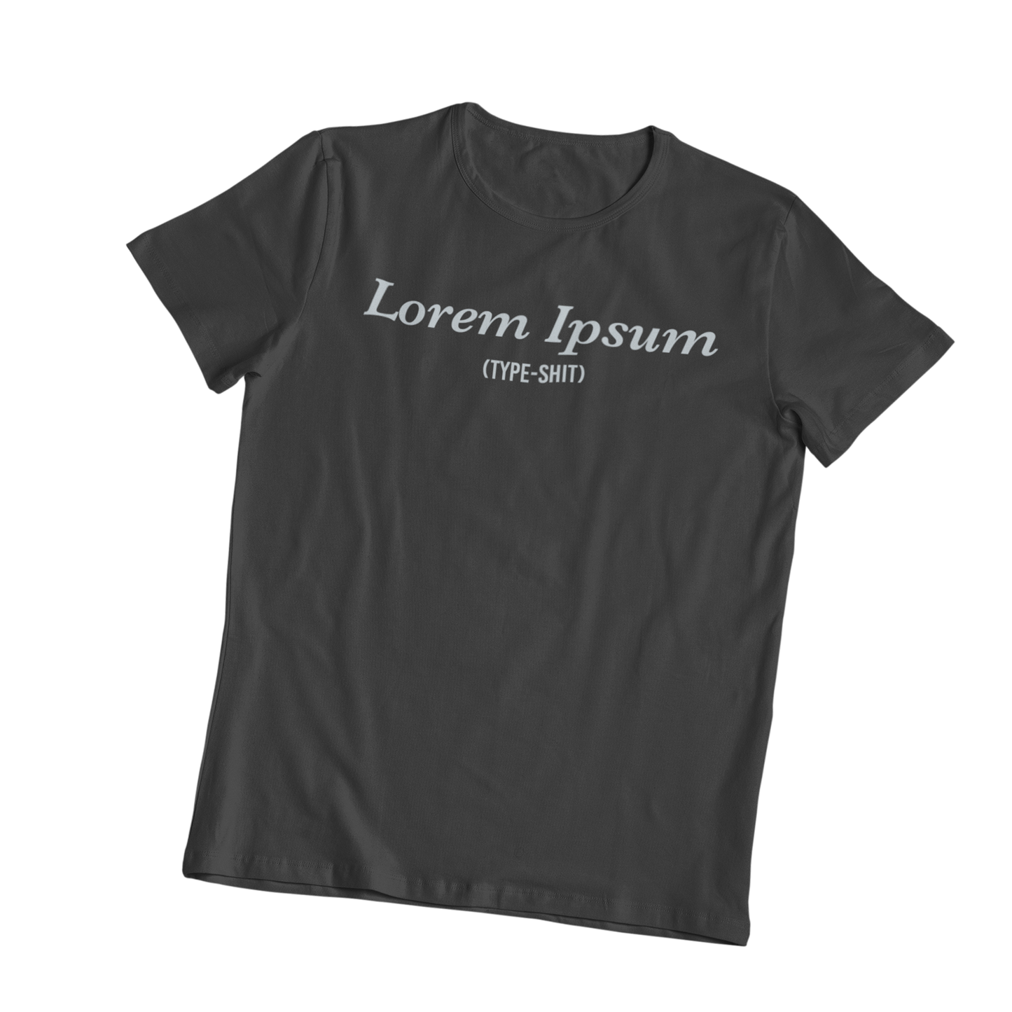 TYPE-SHIT – Lorem Ipsum Tee
