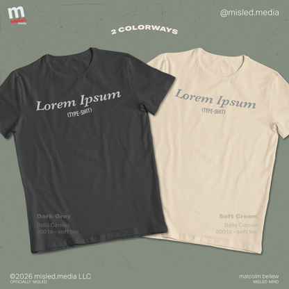 TYPE-SHIT – Lorem Ipsum Tee